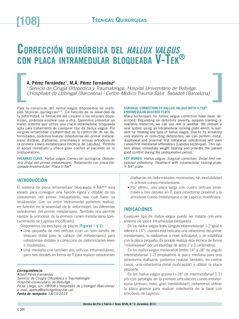 Corrección quirúrgica del hallux valgus con placa intramedular bloqueada V-Tek®