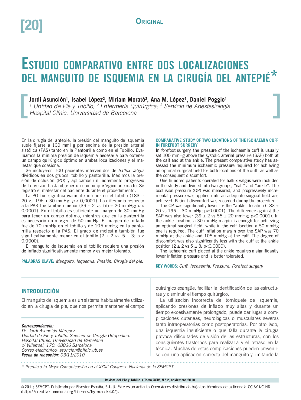 Estudio comparativo entre dos localizaciones del manguito de isquemia en la cirugía del antepié*