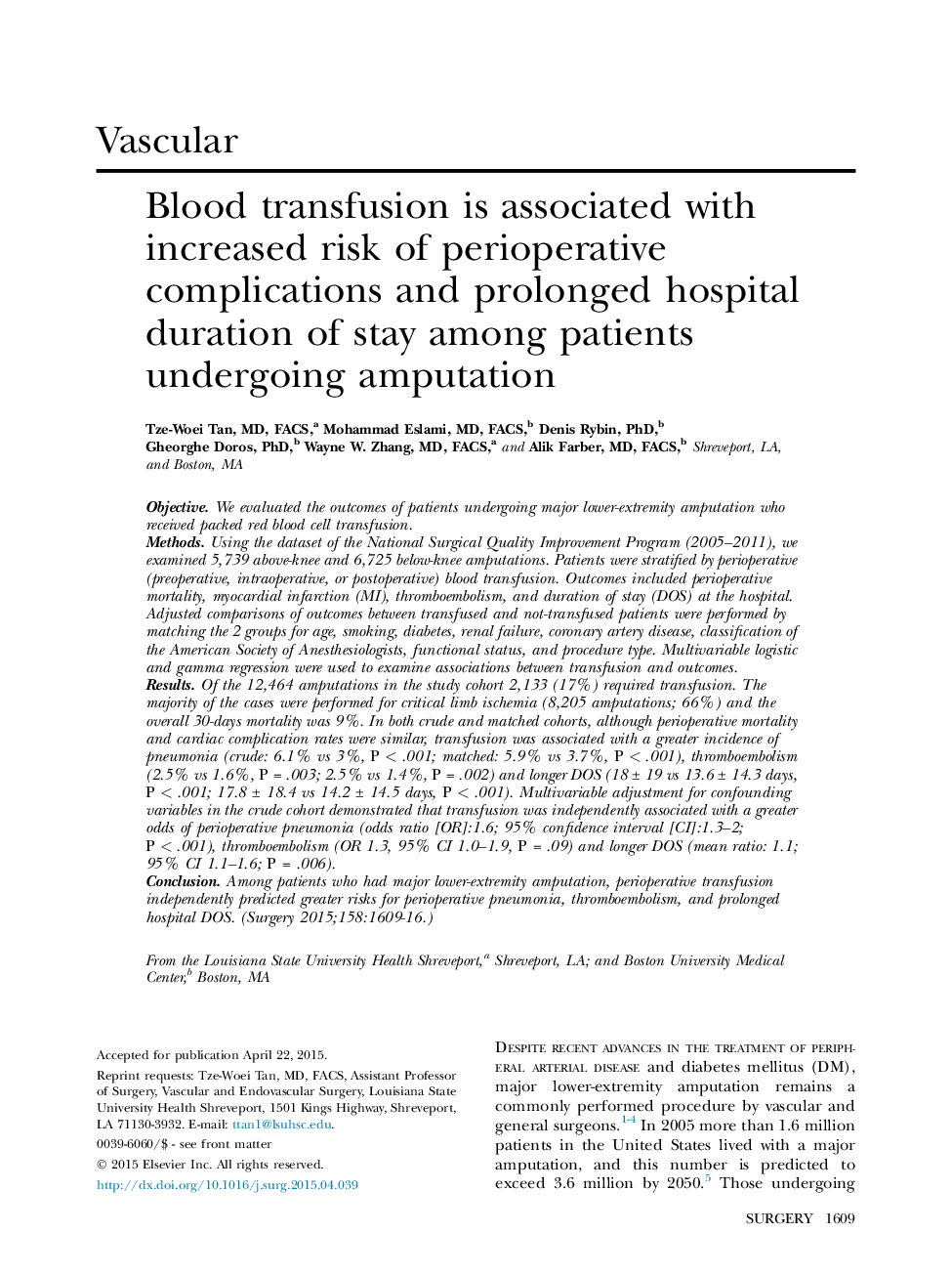 انتقال خون با افزایش خطر عوارض پس از عمل همراه است و طول عمر بیمارستان طولانی مدت در میان بیماران تحت قطع عضو 