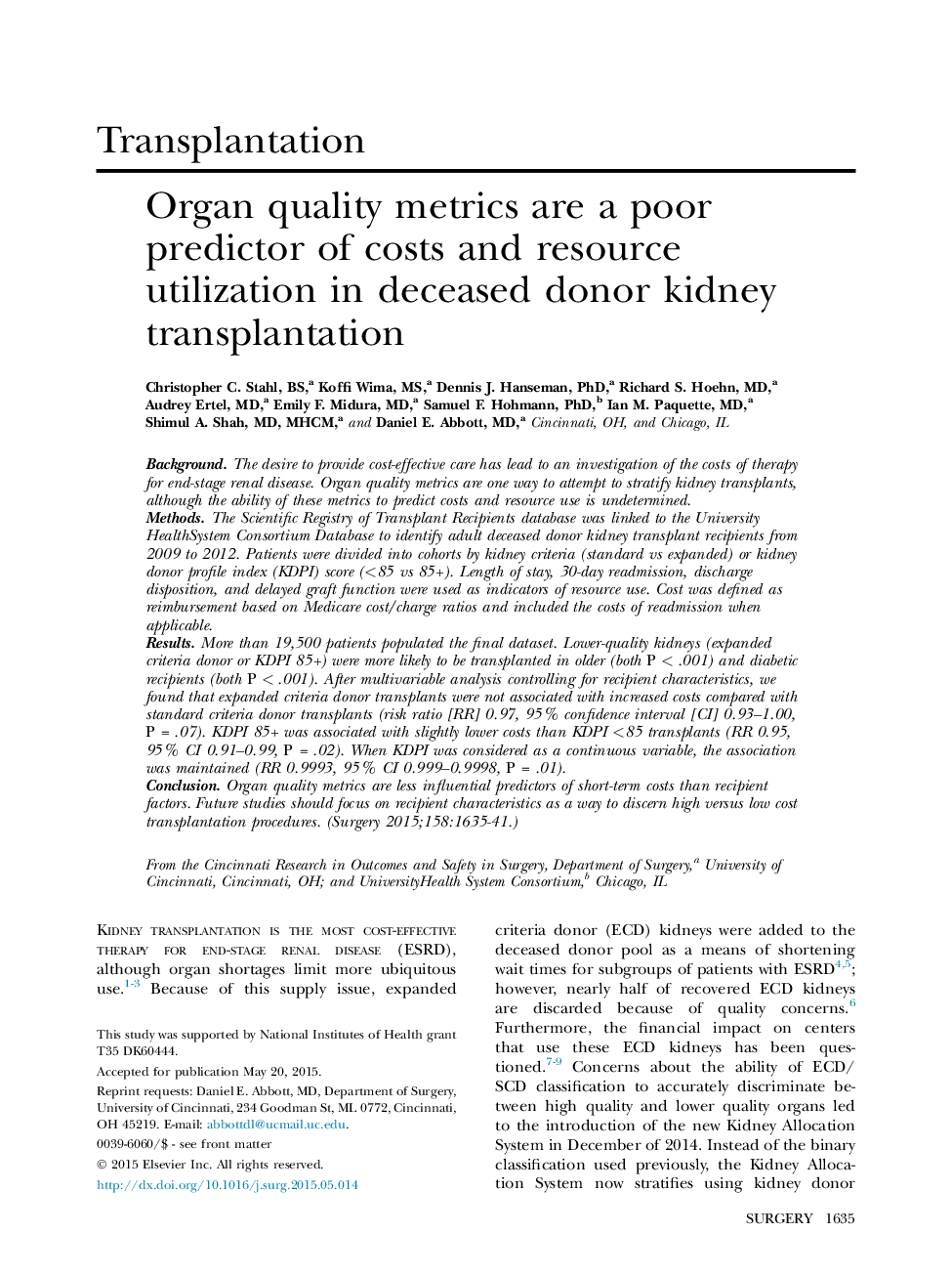 Organ quality metrics are a poor predictor of costs and resource utilization in deceased donor kidney transplantation 