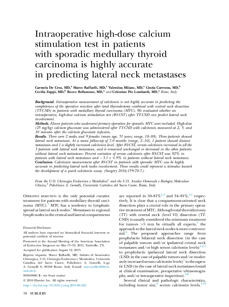 Intraoperative high-dose calcium stimulation test in patients with sporadic medullary thyroid carcinoma is highly accurate in predicting lateral neck metastases 