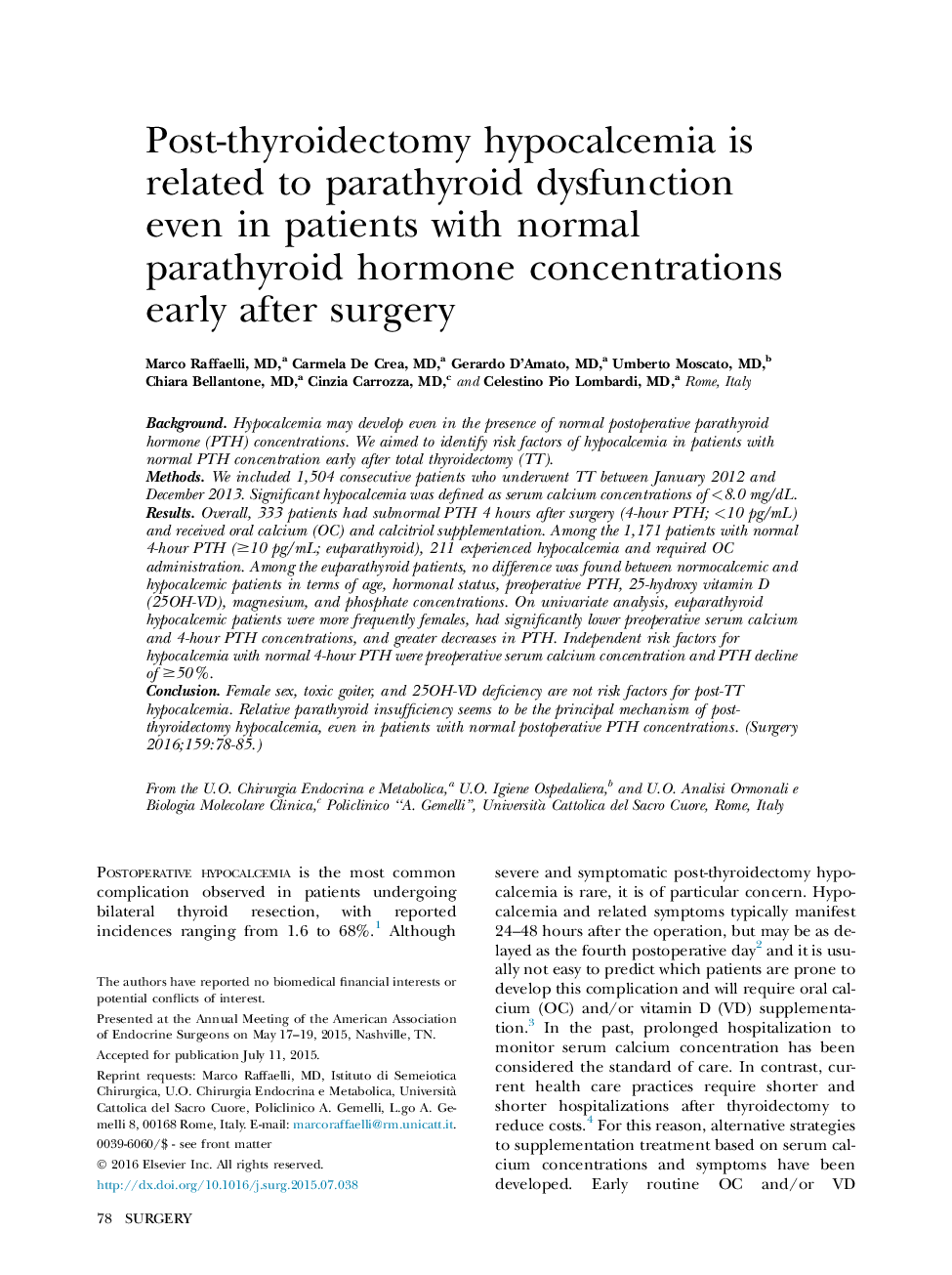 Post-thyroidectomy hypocalcemia is related to parathyroid dysfunction even in patients with normal parathyroid hormone concentrations early after surgery 