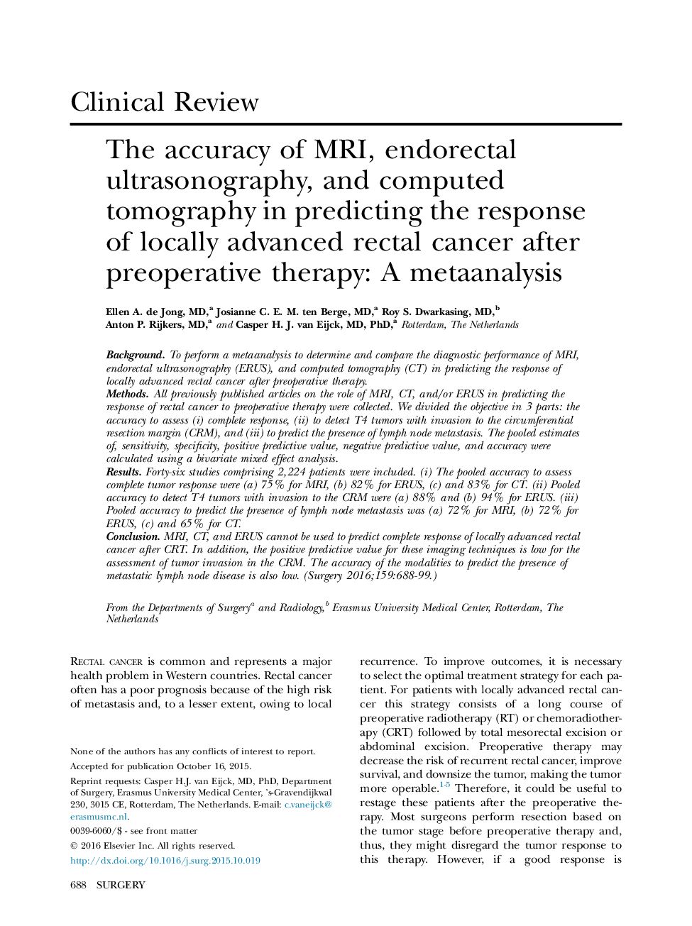 The accuracy of MRI, endorectal ultrasonography, and computed tomography in predicting the response of locally advanced rectal cancer after preoperative therapy: A metaanalysis 