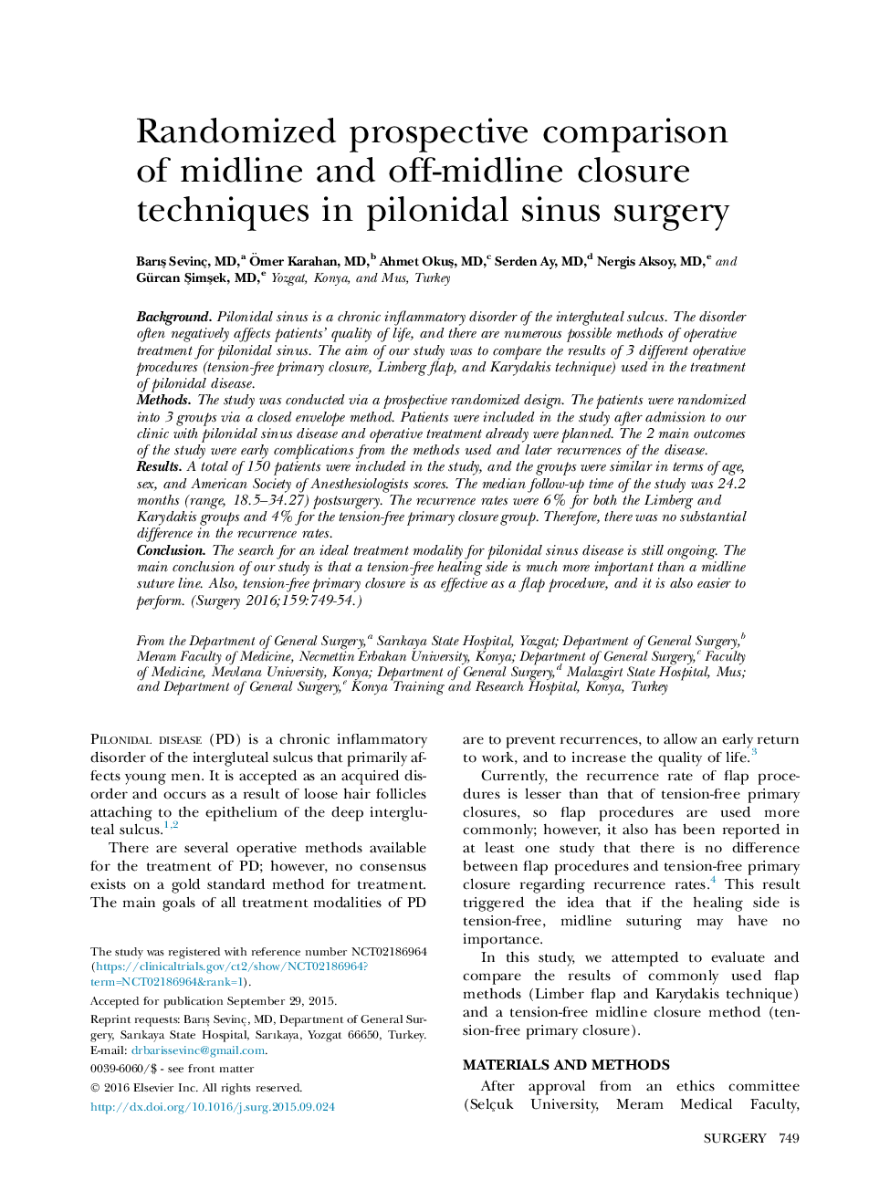 Randomized prospective comparison of midline and off-midline closure techniques in pilonidal sinus surgery 