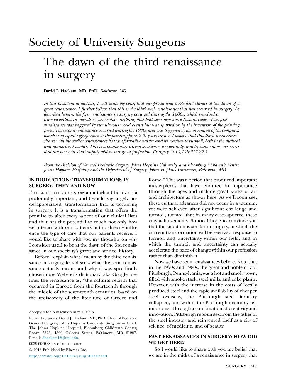 The dawn of the third renaissance in surgery