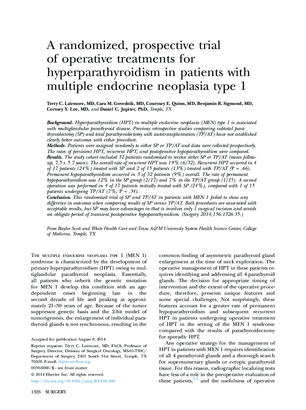 A randomized, prospective trial of operative treatments for hyperparathyroidism in patients with multiple endocrine neoplasia type 1