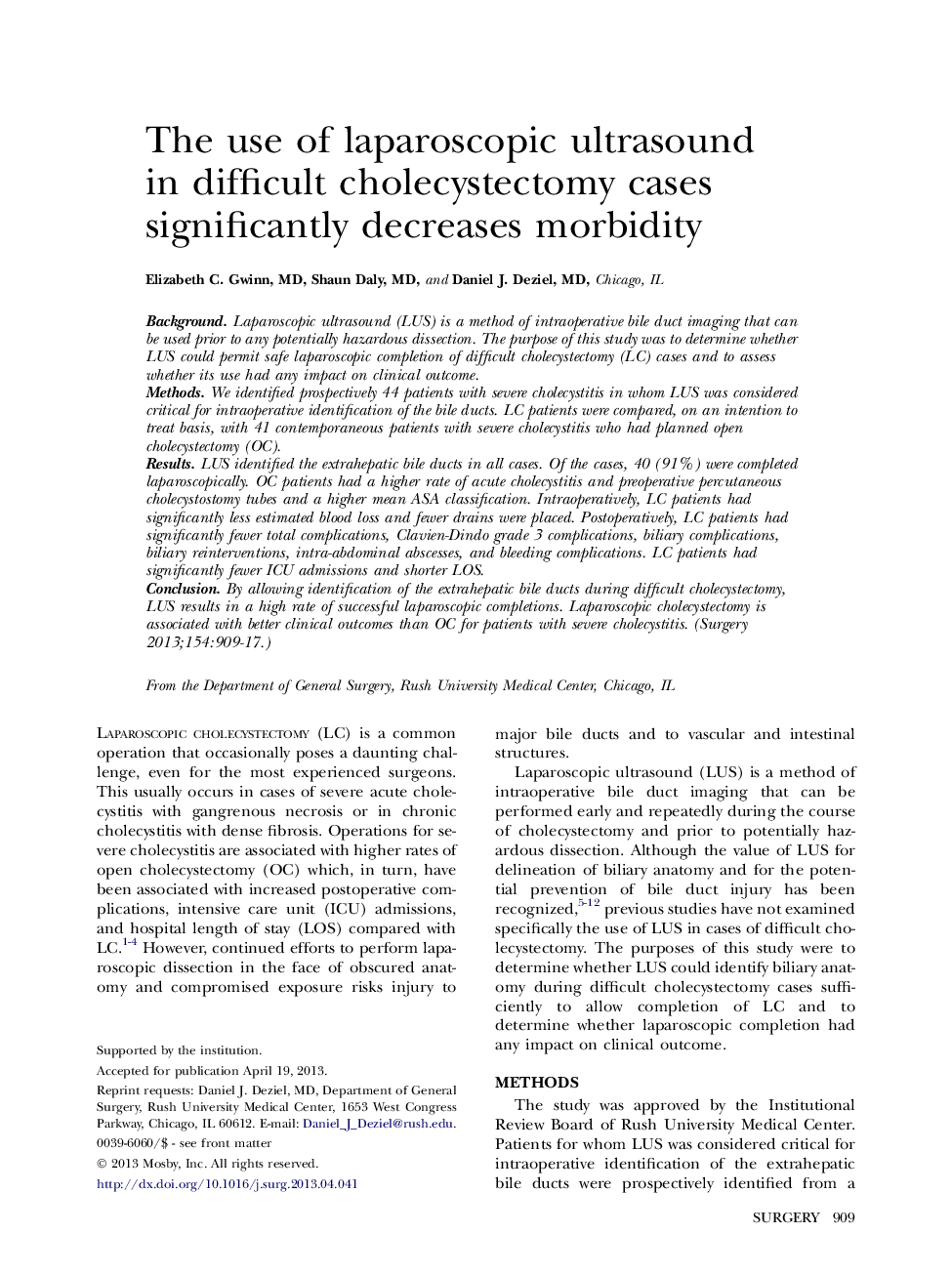 The use of laparoscopic ultrasound in difficult cholecystectomy cases significantly decreases morbidity 