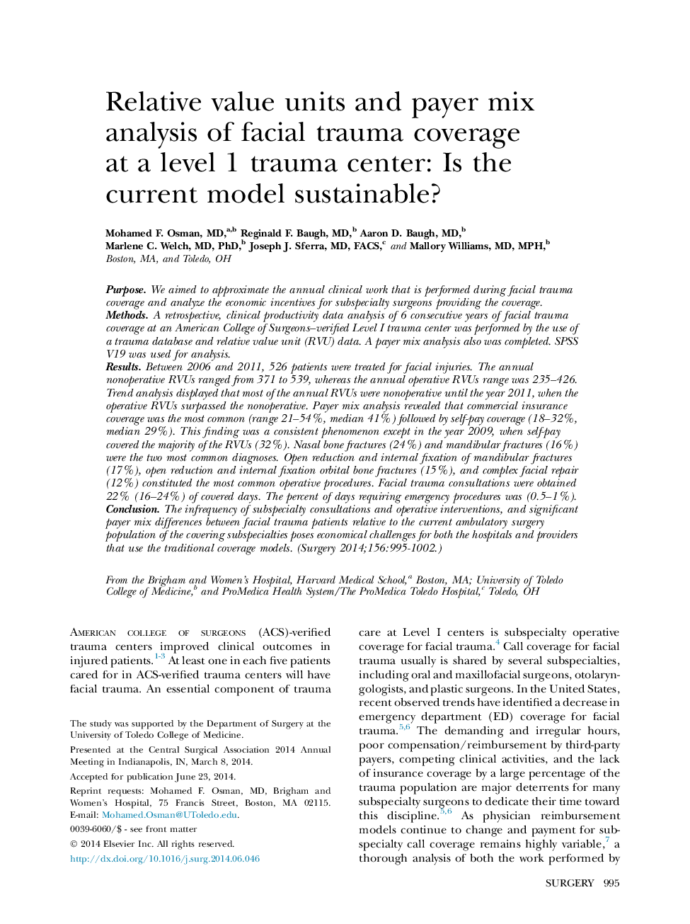 Relative value units and payer mix analysis of facial trauma coverage at a level 1 trauma center: Is the current model sustainable? 