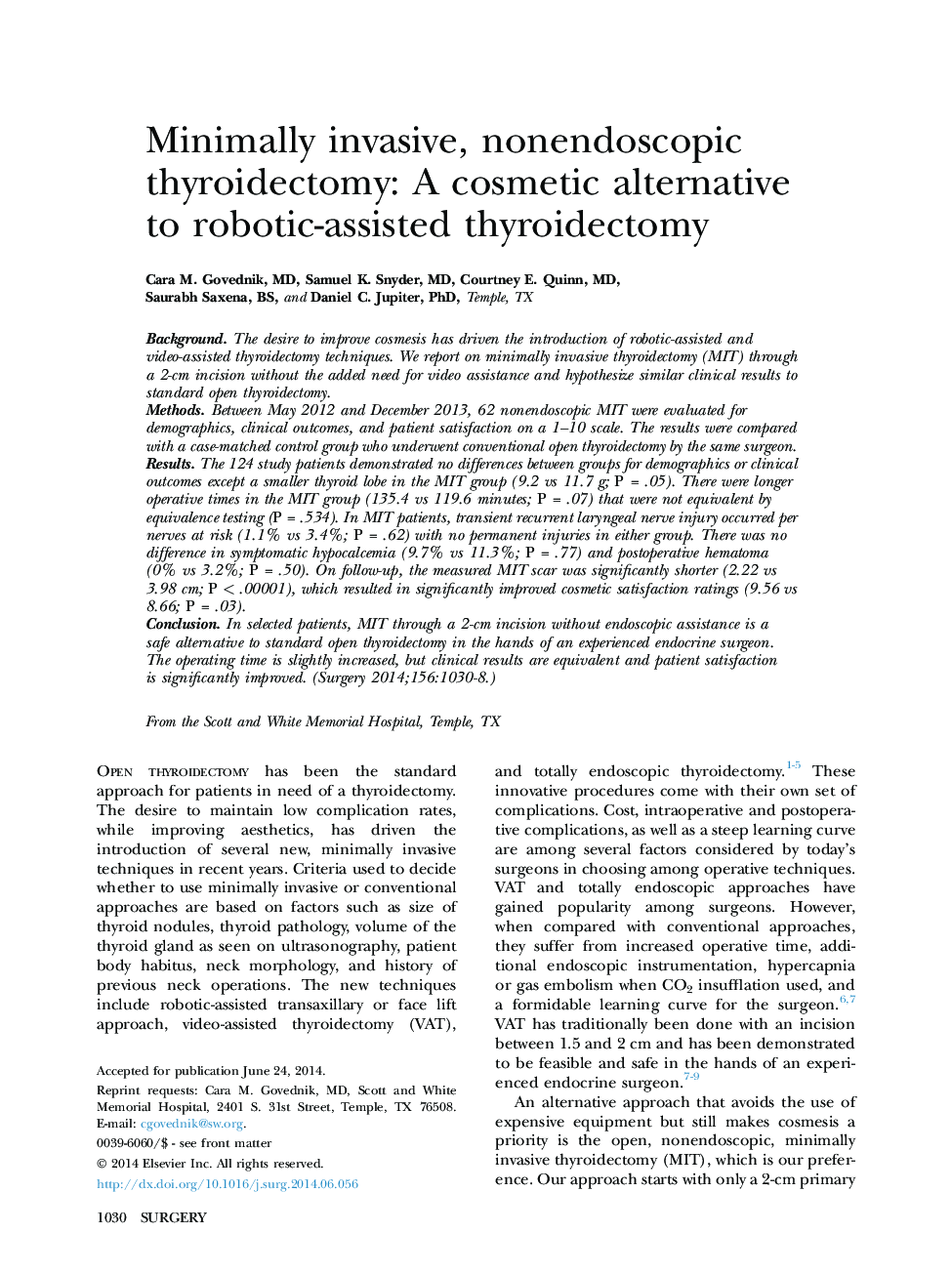 Minimally invasive, nonendoscopic thyroidectomy: A cosmetic alternative to robotic-assisted thyroidectomy
