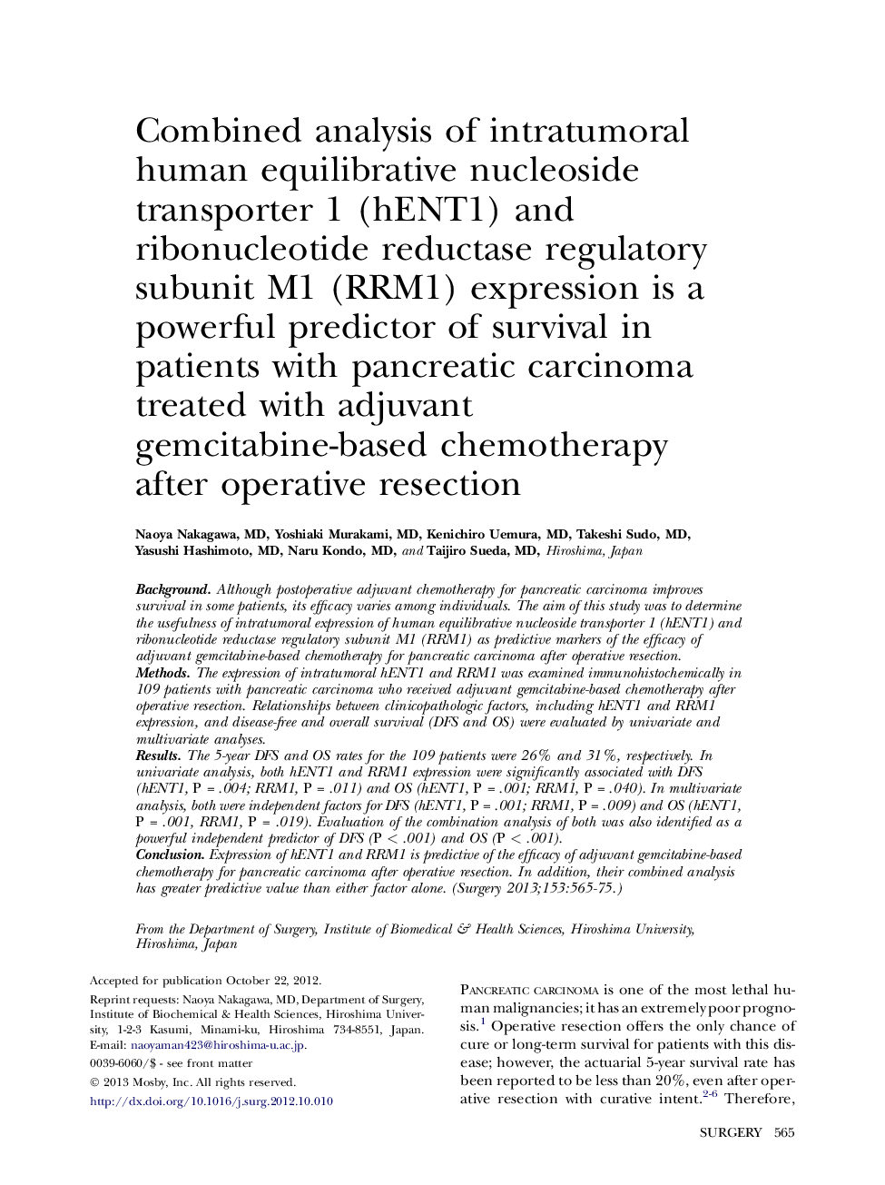 Combined analysis of intratumoral human equilibrative nucleoside transporter 1 (hENT1) and ribonucleotide reductase regulatory subunit M1 (RRM1) expression is a powerful predictor of survival in patients with pancreatic carcinoma treated with adjuvant gem