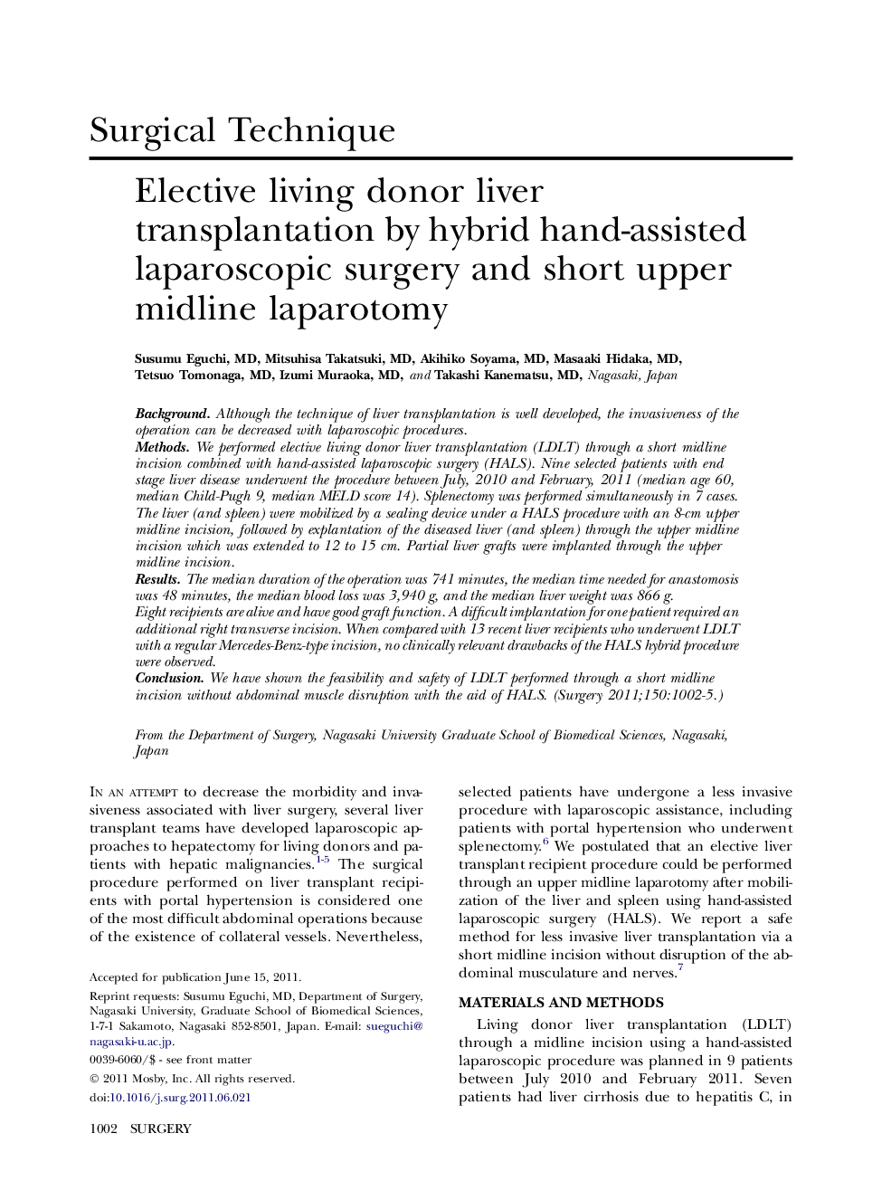 Elective living donor liver transplantation by hybrid hand-assisted laparoscopic surgery and short upper midline laparotomy