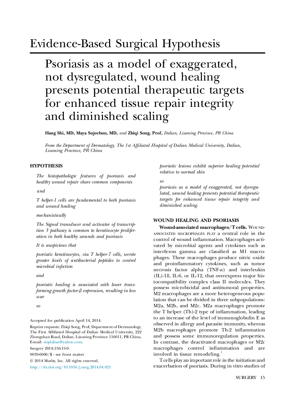 Psoriasis as a model of exaggerated, not dysregulated, wound healing presents potential therapeutic targets for enhanced tissue repair integrity and diminished scaling