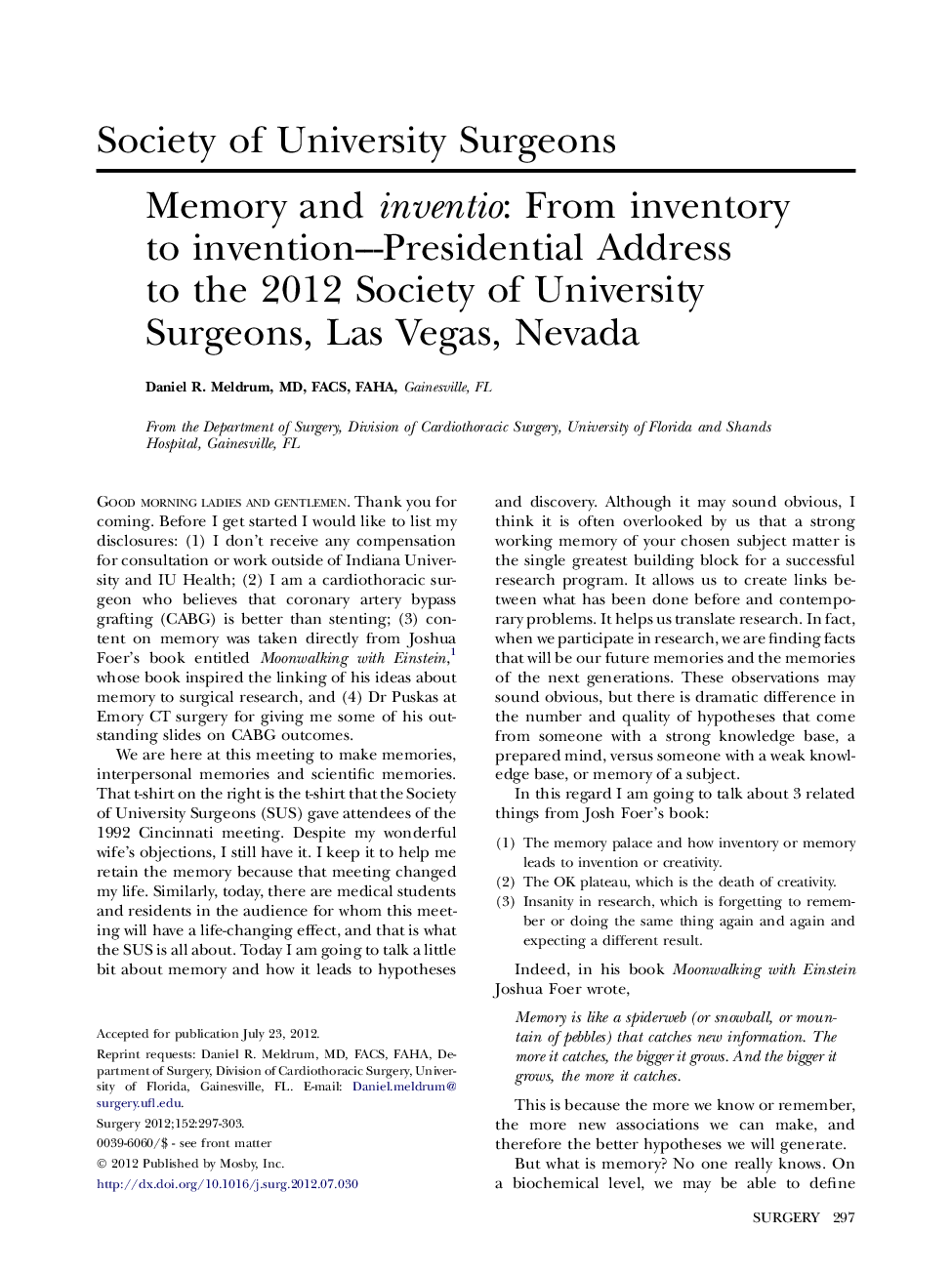 Memory and inventio: From inventory to invention-Presidential Address to the 2012 Society of University Surgeons, Las Vegas, Nevada