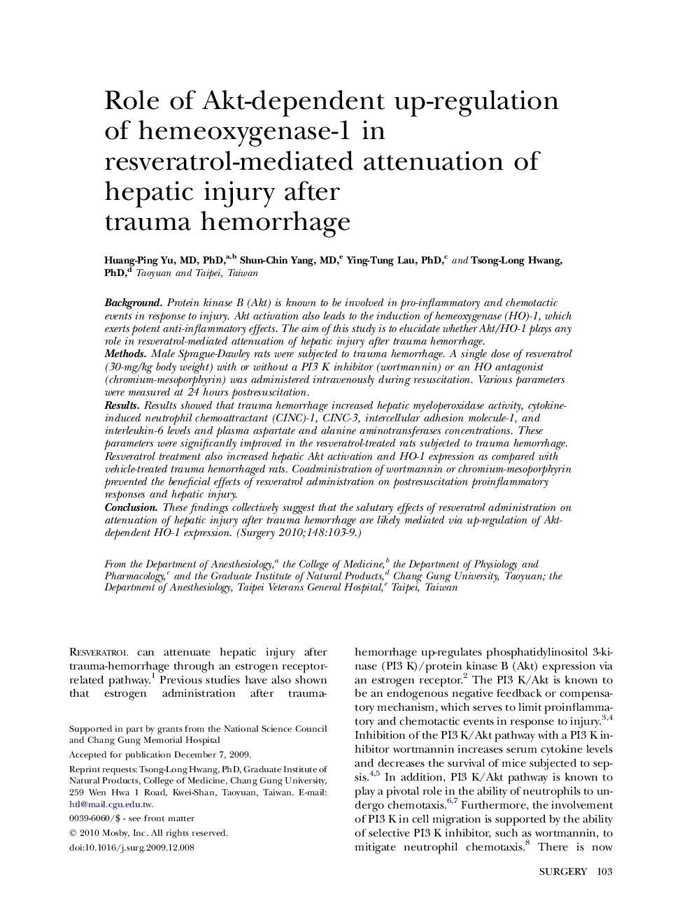 Role of Akt-dependent up-regulation of hemeoxygenase-1 in resveratrol-mediated attenuation of hepatic injury after trauma hemorrhage 