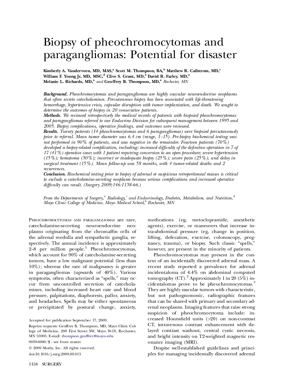 Biopsy of pheochromocytomas and paragangliomas: Potential for disaster