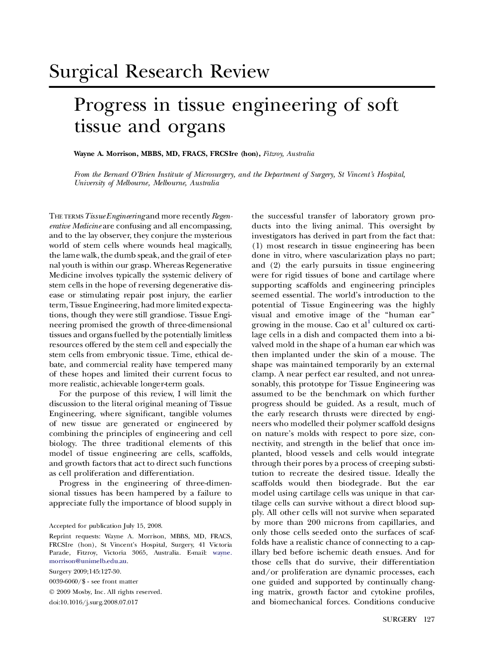 Progress in tissue engineering of soft tissue and organs