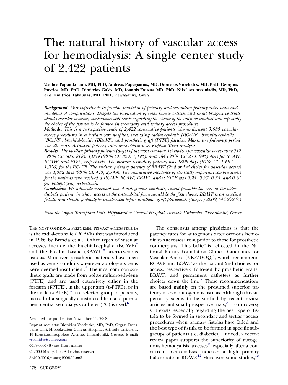 The natural history of vascular access for hemodialysis: A single center study of 2,422 patients