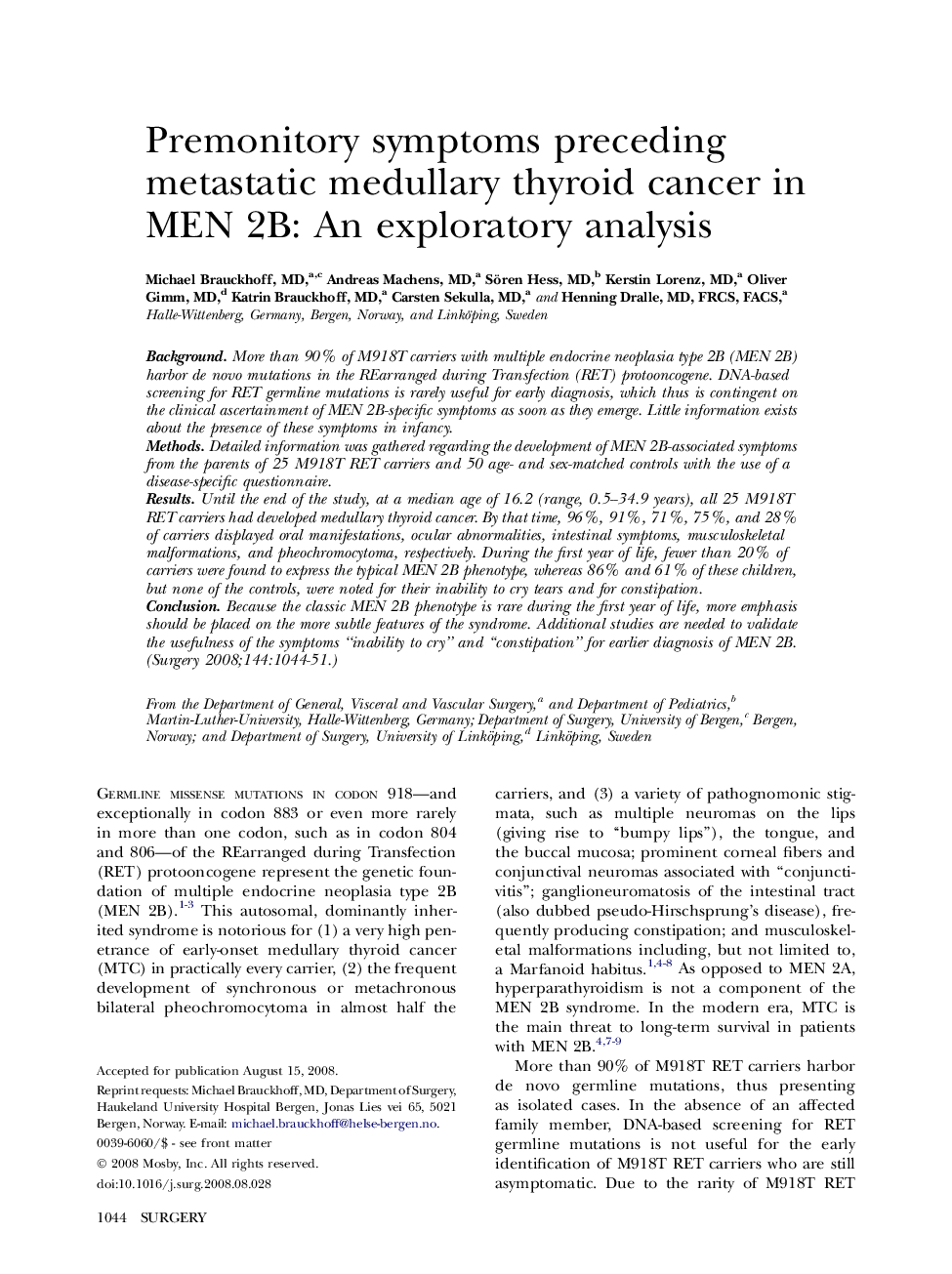 Premonitory symptoms preceding metastatic medullary thyroid cancer in MEN 2B: An exploratory analysis