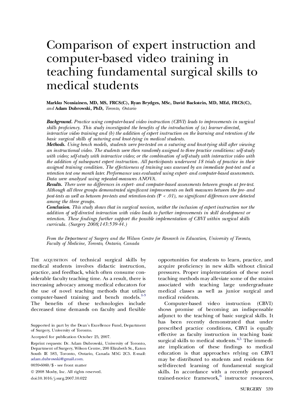 Comparison of expert instruction and computer-based video training in teaching fundamental surgical skills to medical students 