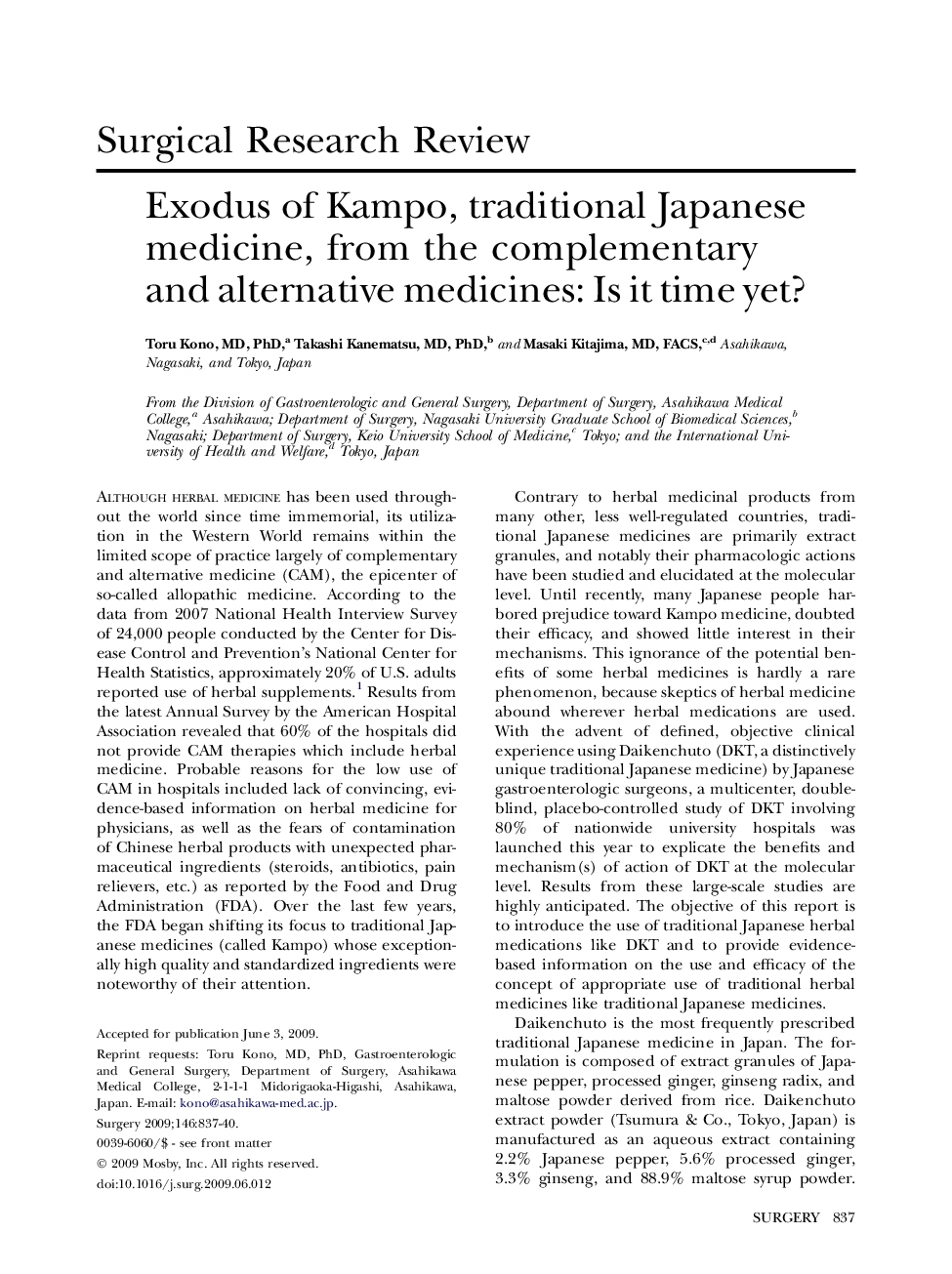 Exodus of Kampo, traditional Japanese medicine, from the complementary and alternative medicines: Is it time yet?