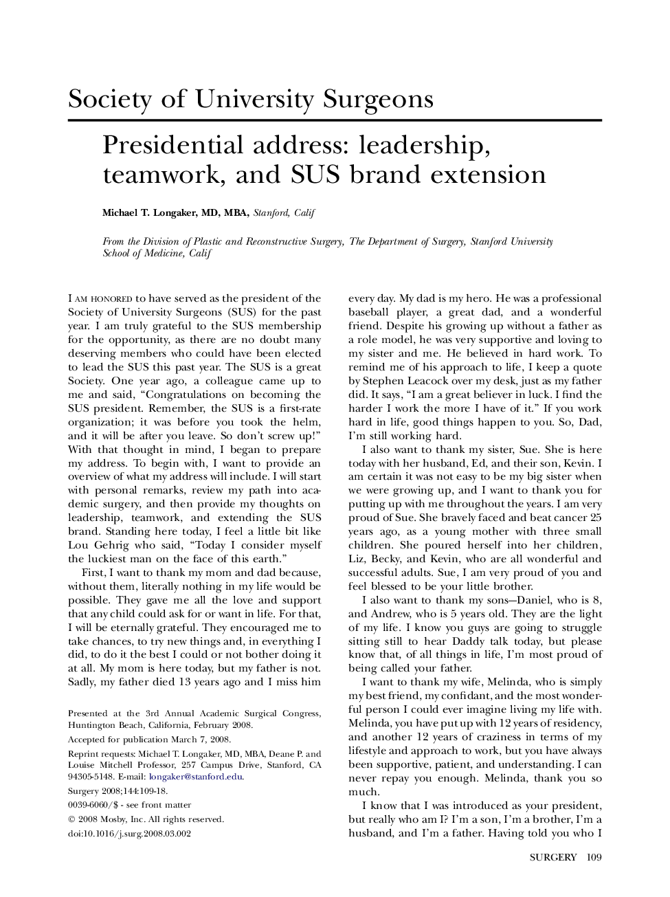 Presidential address: leadership, teamwork, and SUS brand extension