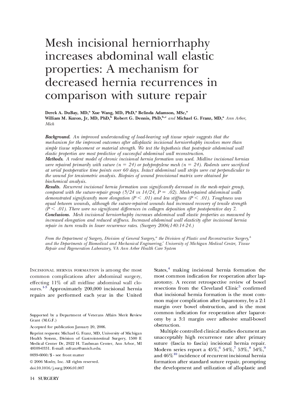 Mesh incisional herniorrhaphy increases abdominal wall elastic properties: A mechanism for decreased hernia recurrences in comparison with suture repair 