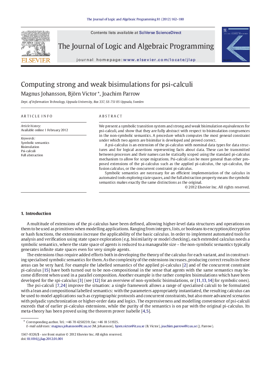 Computing strong and weak bisimulations for psi-calculi
