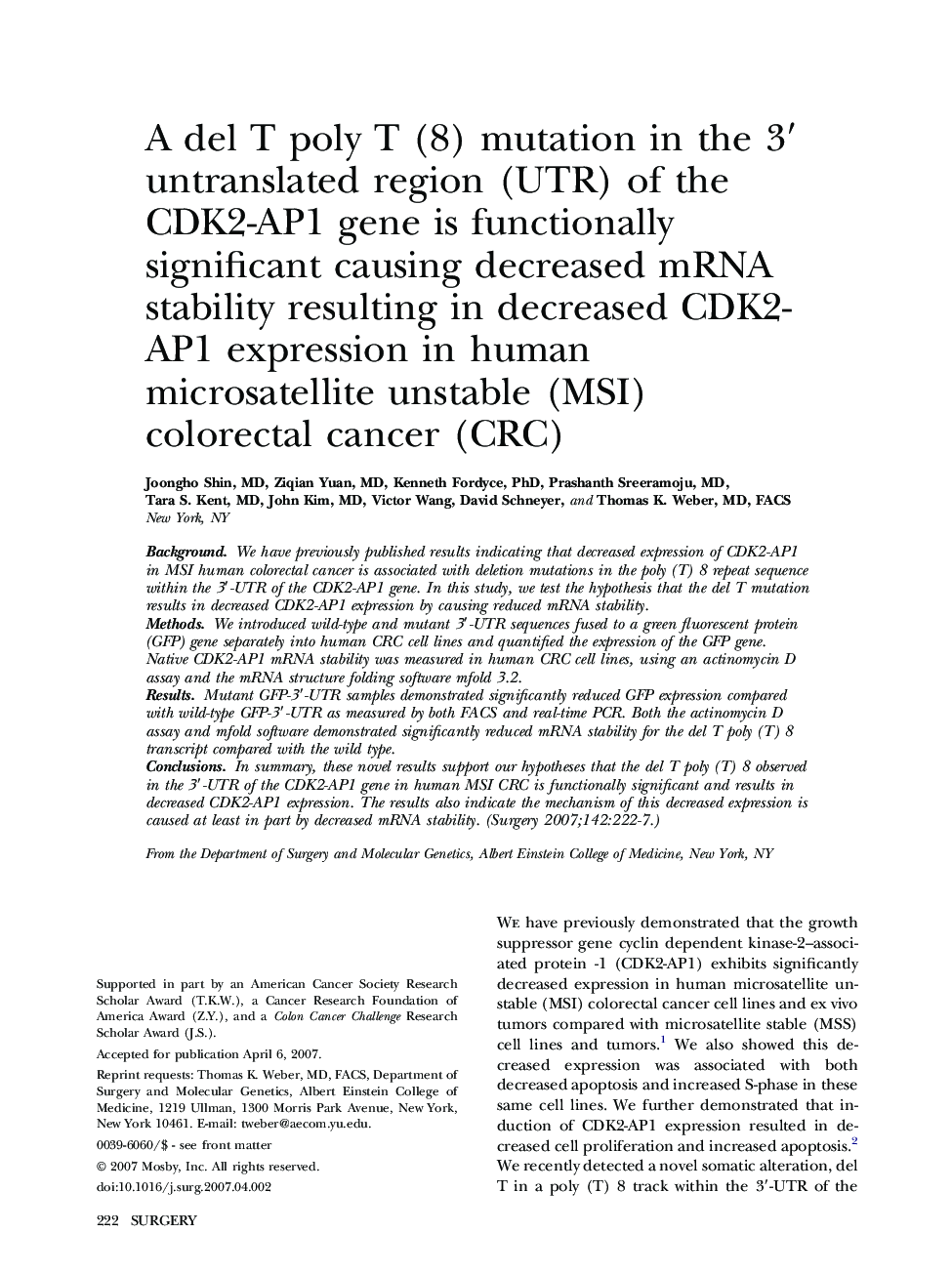 A del T poly T (8) mutation in the 3′ untranslated region (UTR) of the CDK2-AP1 gene is functionally significant causing decreased mRNA stability resulting in decreased CDK2-AP1 expression in human microsatellite unstable (MSI) colorectal cancer (CRC) 