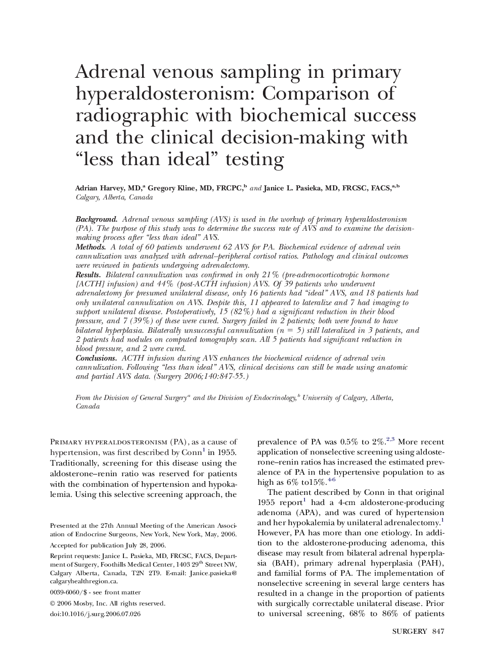 Adrenal venous sampling in primary hyperaldosteronism: Comparison of radiographic with biochemical success and the clinical decision-making with “less than ideal” testing