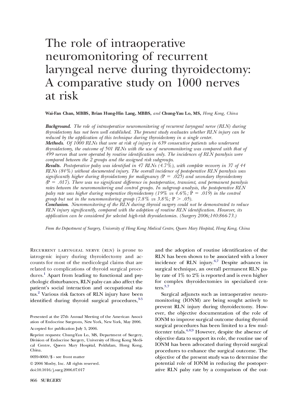The role of intraoperative neuromonitoring of recurrent laryngeal nerve during thyroidectomy: A comparative study on 1000 nerves at risk