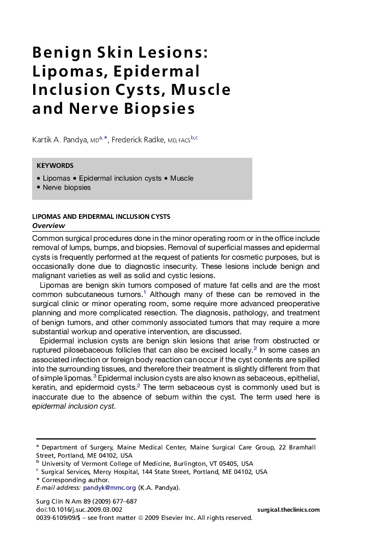 Benign Skin Lesions: Lipomas, Epidermal Inclusion Cysts, Muscle and Nerve Biopsies