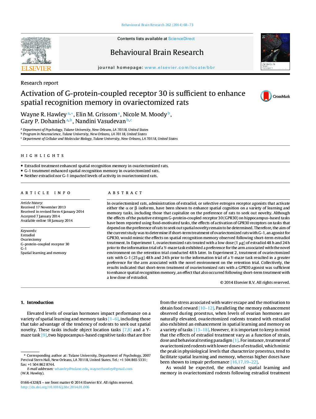 Activation of G-protein-coupled receptor 30 is sufficient to enhance spatial recognition memory in ovariectomized rats