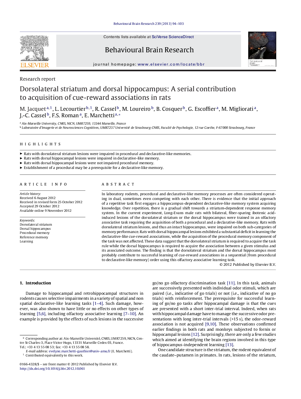 Dorsolateral striatum and dorsal hippocampus: A serial contribution to acquisition of cue-reward associations in rats