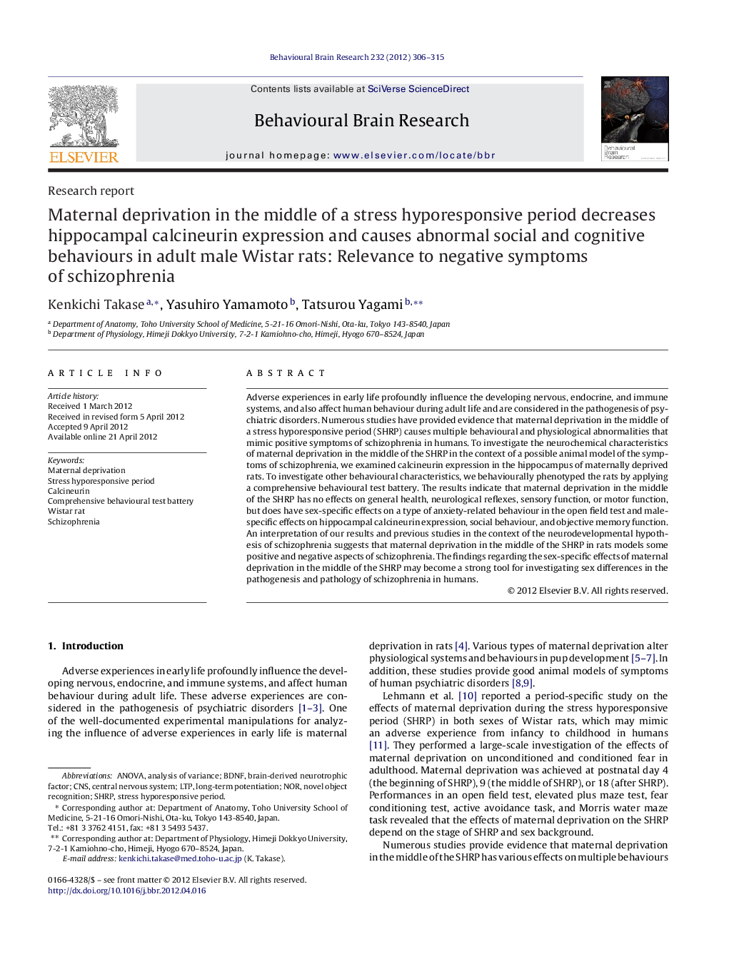 Maternal deprivation in the middle of a stress hyporesponsive period decreases hippocampal calcineurin expression and causes abnormal social and cognitive behaviours in adult male Wistar rats: Relevance to negative symptoms of schizophrenia