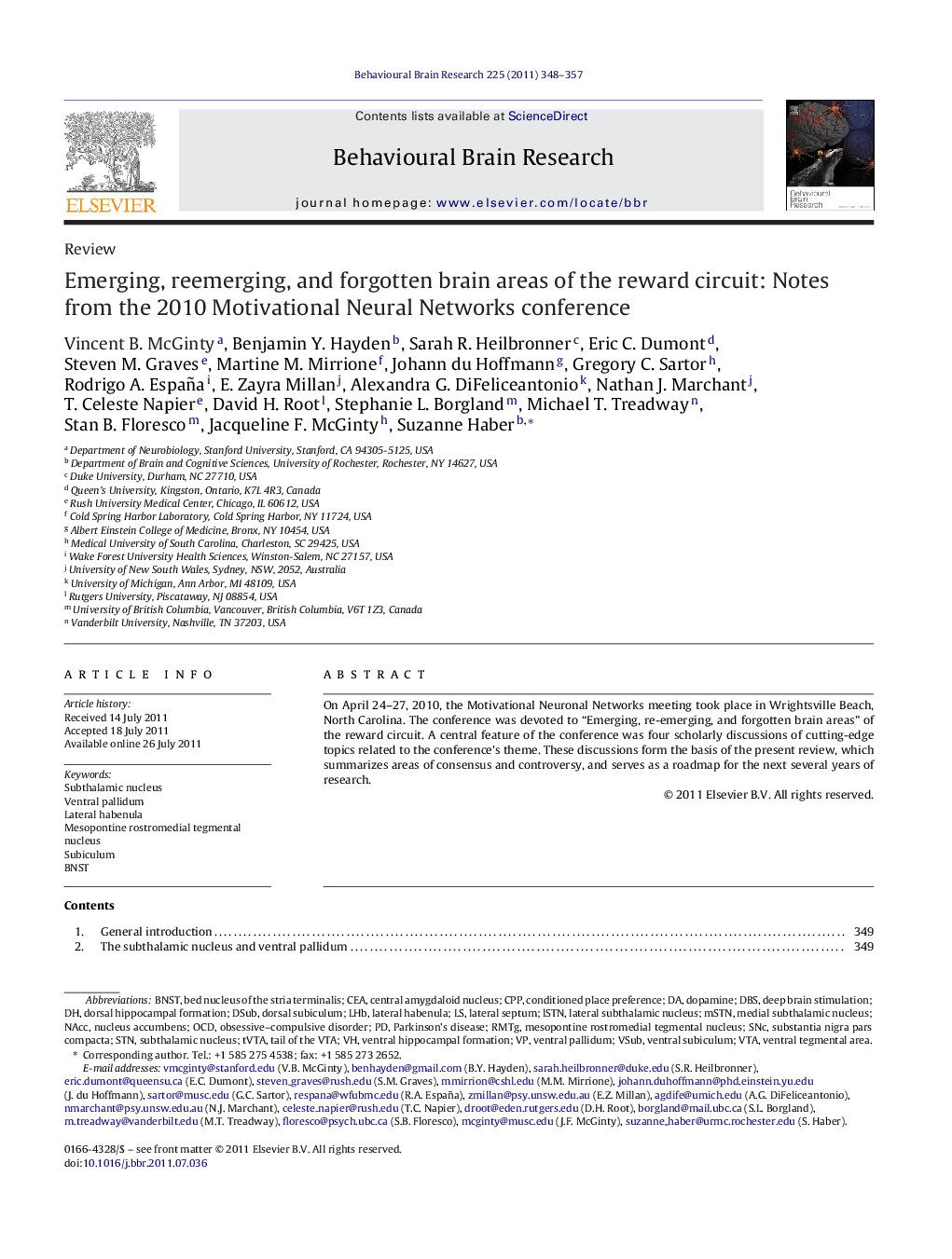 Emerging, reemerging, and forgotten brain areas of the reward circuit: Notes from the 2010 Motivational Neural Networks conference