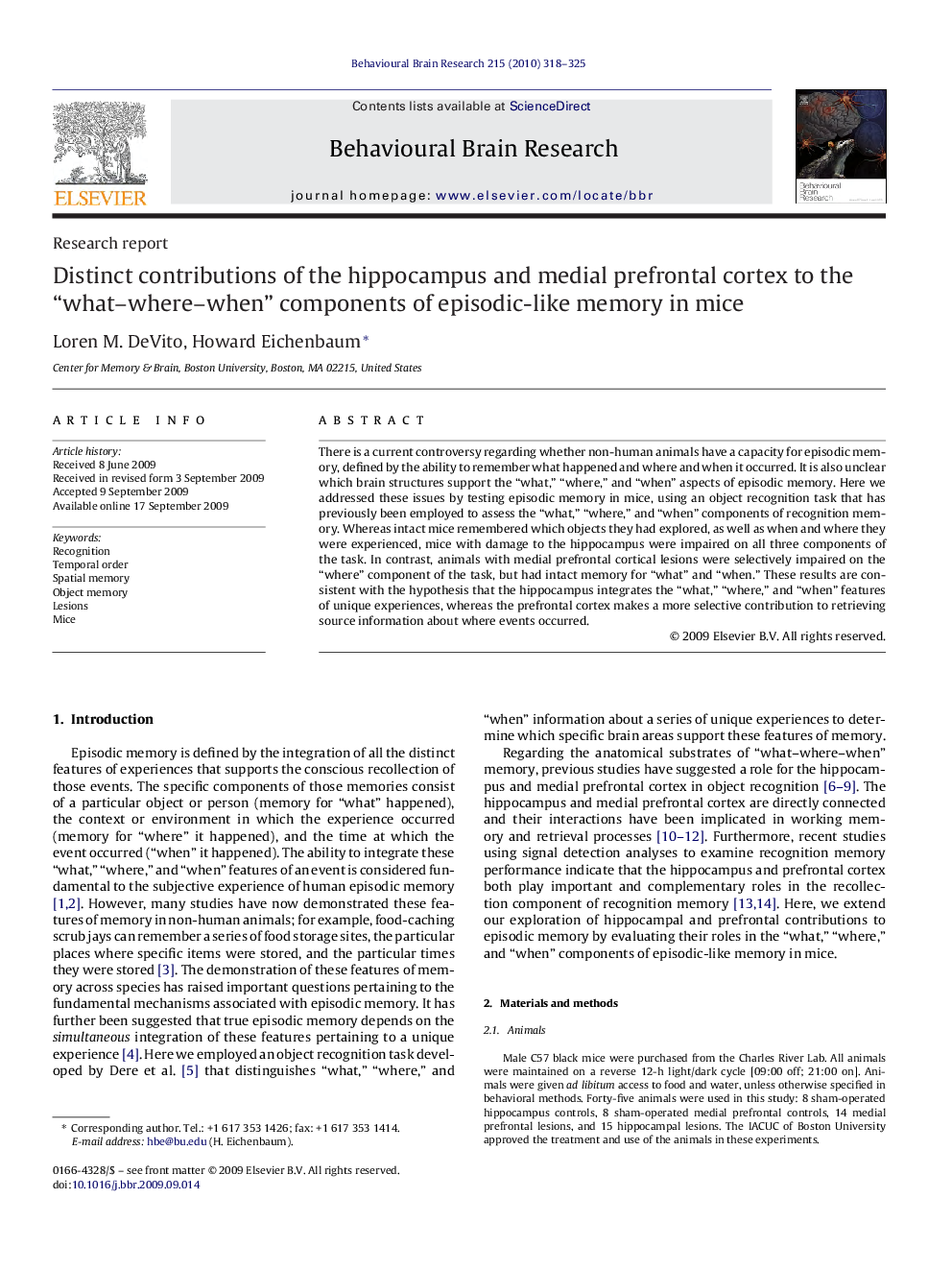 Distinct contributions of the hippocampus and medial prefrontal cortex to the “what–where–when” components of episodic-like memory in mice