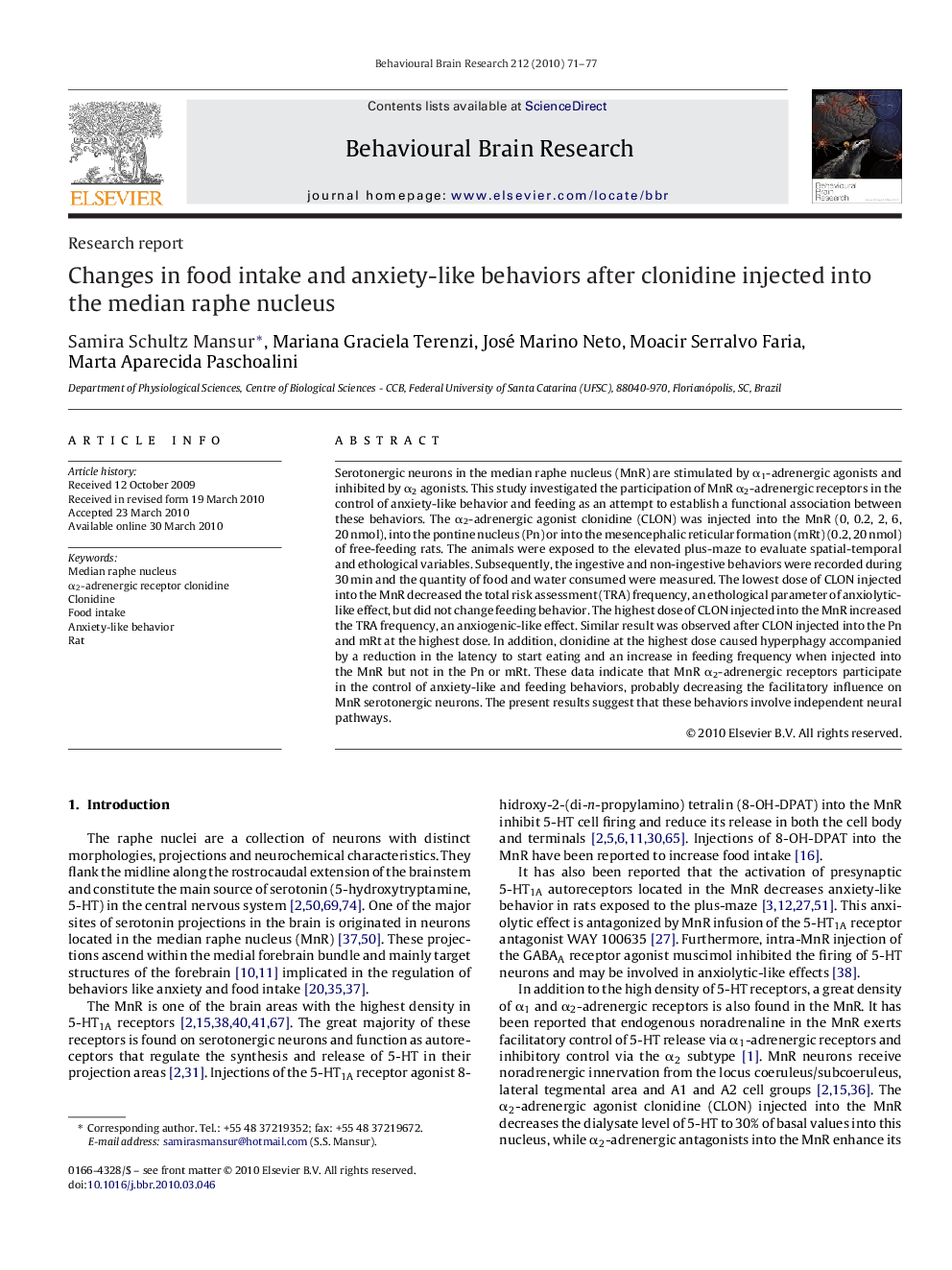 Changes in food intake and anxiety-like behaviors after clonidine injected into the median raphe nucleus