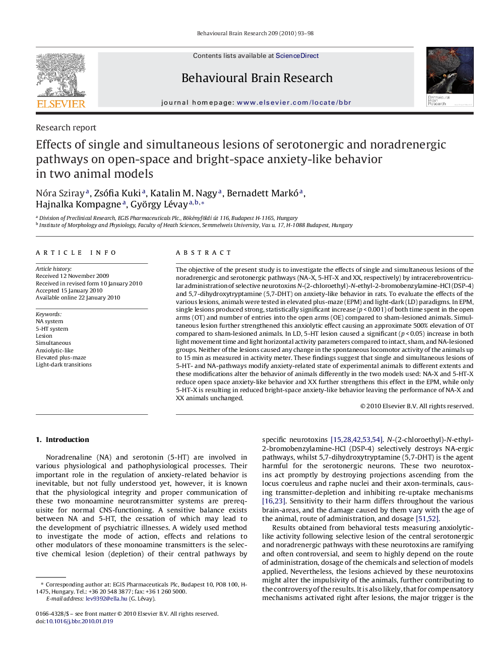 Effects of single and simultaneous lesions of serotonergic and noradrenergic pathways on open-space and bright-space anxiety-like behavior in two animal models