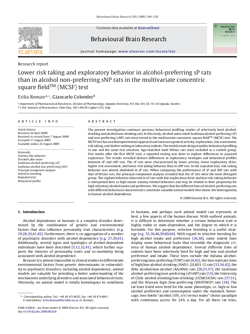 Lower risk taking and exploratory behavior in alcohol-preferring sP rats than in alcohol non-preferring sNP rats in the multivariate concentric square field™ (MCSF) test