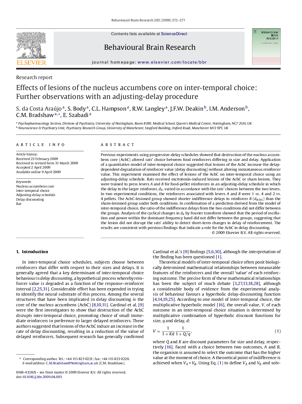 Effects of lesions of the nucleus accumbens core on inter-temporal choice: Further observations with an adjusting-delay procedure