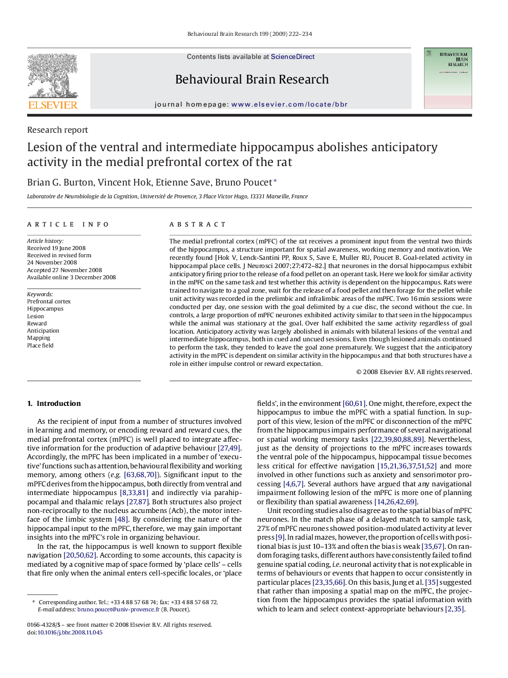 Lesion of the ventral and intermediate hippocampus abolishes anticipatory activity in the medial prefrontal cortex of the rat