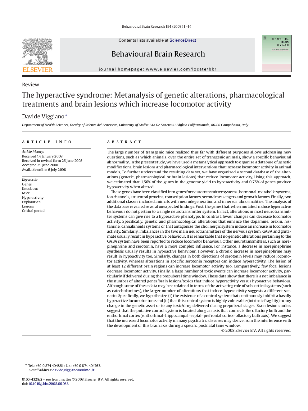 The hyperactive syndrome: Metanalysis of genetic alterations, pharmacological treatments and brain lesions which increase locomotor activity