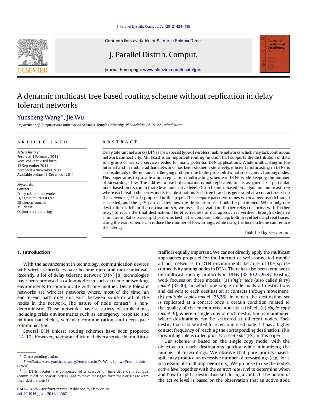 A dynamic multicast tree based routing scheme without replication in delay tolerant networks