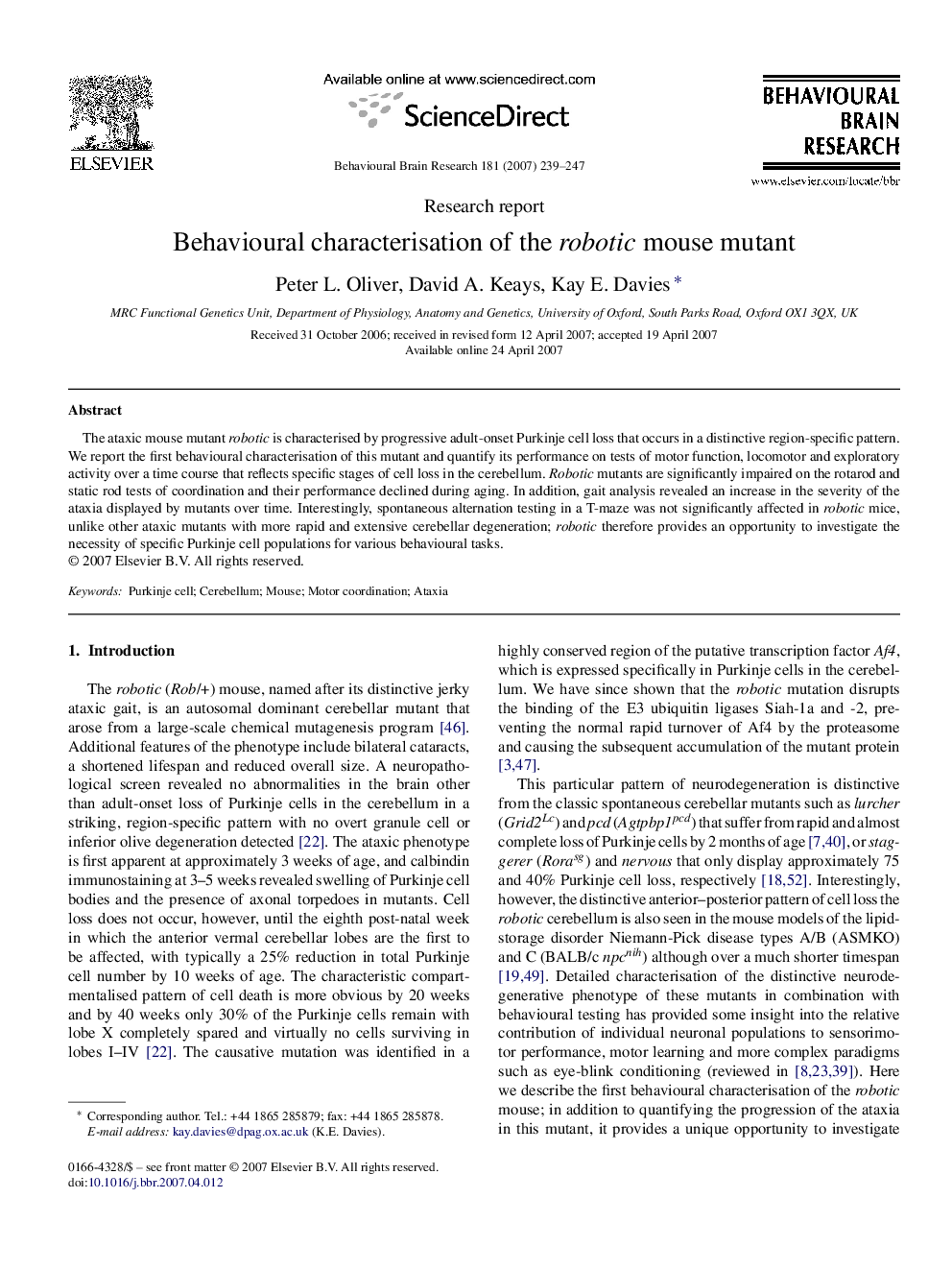 Behavioural characterisation of the robotic mouse mutant