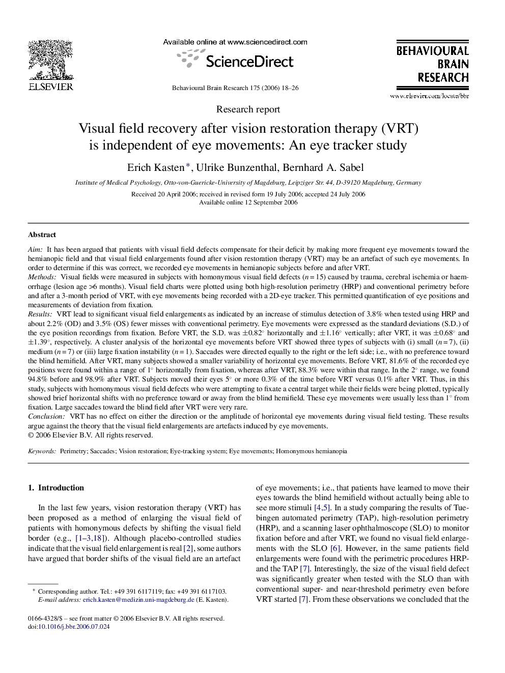 Visual field recovery after vision restoration therapy (VRT) is independent of eye movements: An eye tracker study