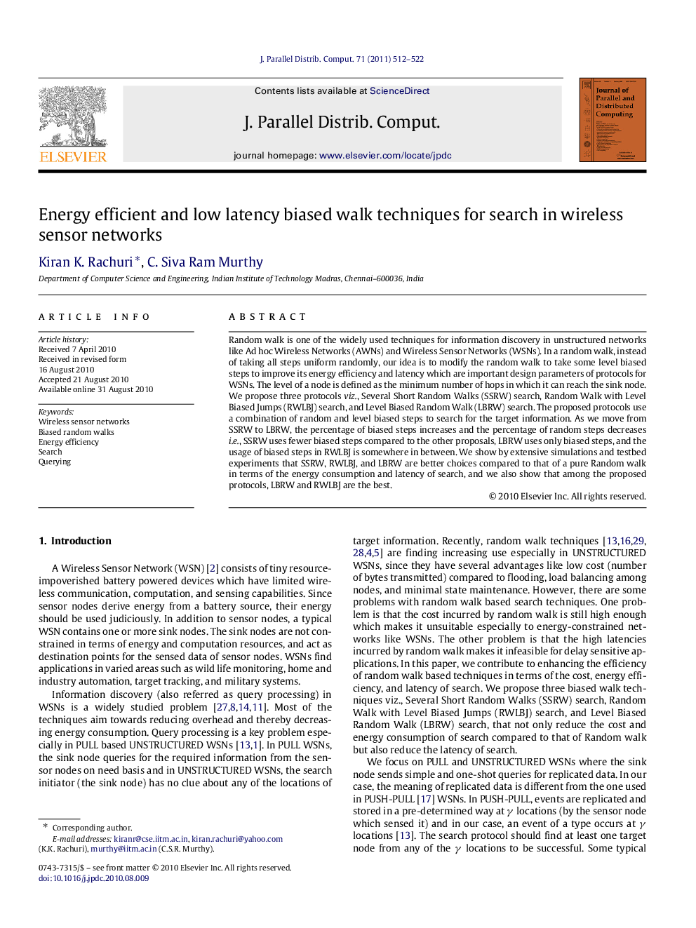 Energy efficient and low latency biased walk techniques for search in wireless sensor networks