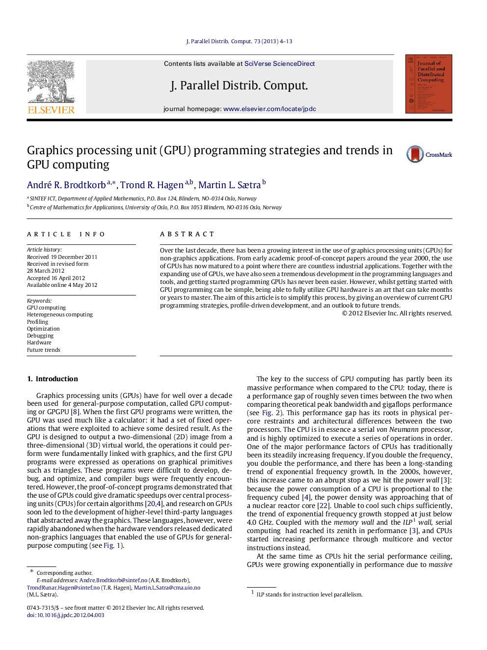 Graphics processing unit (GPU) programming strategies and trends in GPU computing