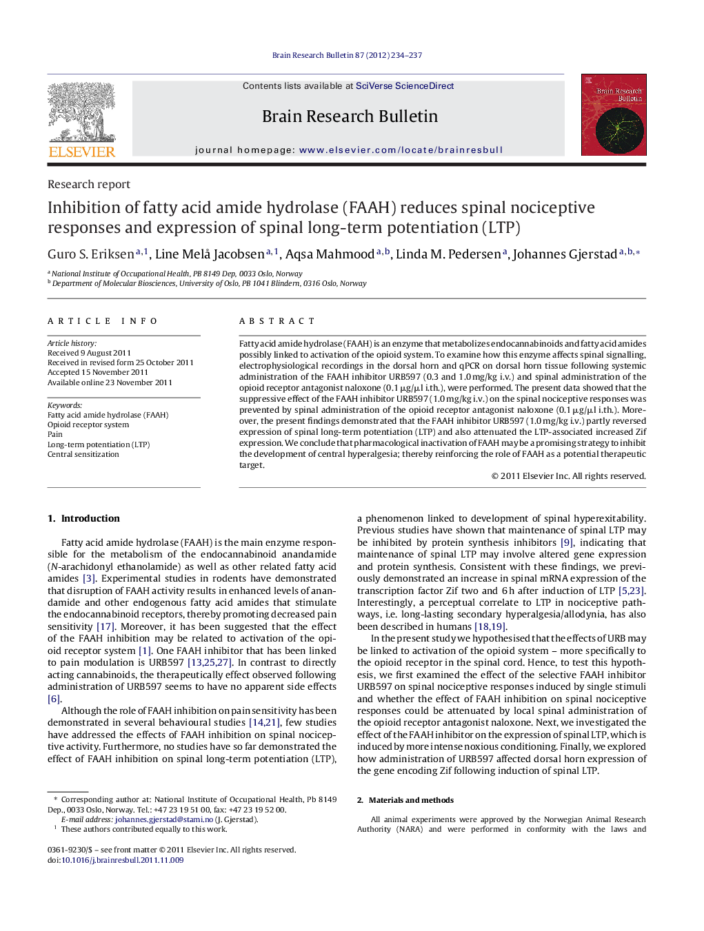 Inhibition of fatty acid amide hydrolase (FAAH) reduces spinal nociceptive responses and expression of spinal long-term potentiation (LTP)