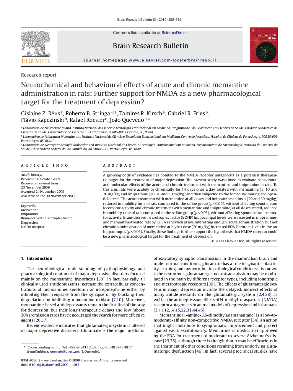 Neurochemical and behavioural effects of acute and chronic memantine administration in rats: Further support for NMDA as a new pharmacological target for the treatment of depression?