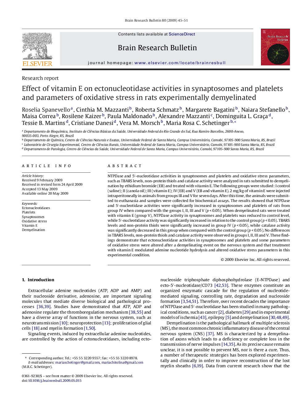 Effect of vitamin E on ectonucleotidase activities in synaptosomes and platelets and parameters of oxidative stress in rats experimentally demyelinated